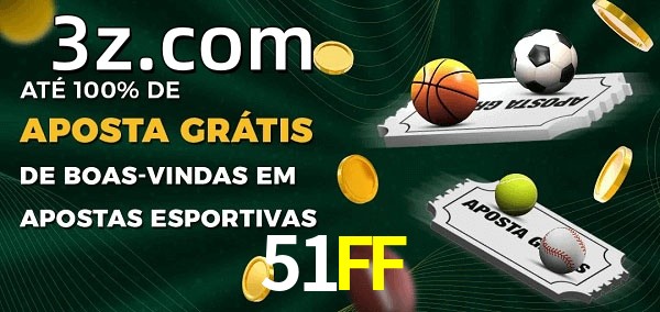 51FFbet Ate 100% de Aposta Gratis