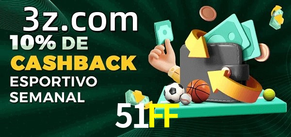 10% de bônus de cashback na 51FF